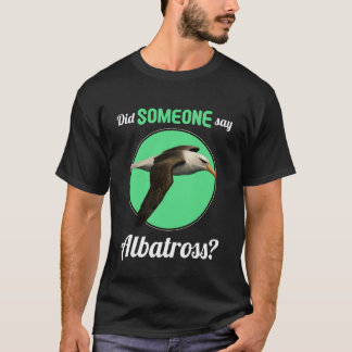 Albatrosser Sa någon albatross T Shirt