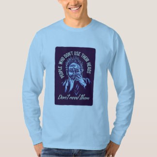 Albert Einstein Quotes T Shirt