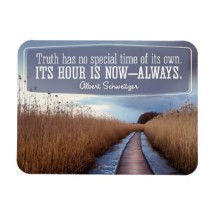 Albert Schweitzer Inspirational Quote ’Truth’ Magnet