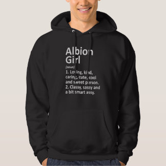 Albion Girl Mi Michigan Funny City Roots Hoodie
