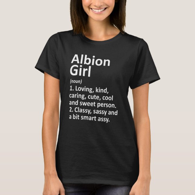 Albion Girl Mi Michigan Funny City Roots T Shirt (Framsida)