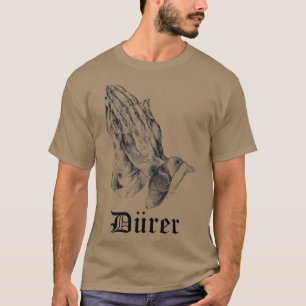 Albrecht Drer Durer Praying Händer T Shirt