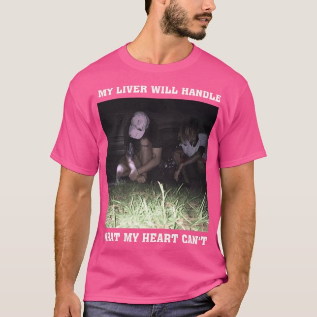 Album my liver will handle what my heart cant frie t shirt (Framsida)