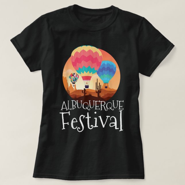Albuquerque Balloon New mexico Party Hett Luft Bal T Shirt (Design framsida)