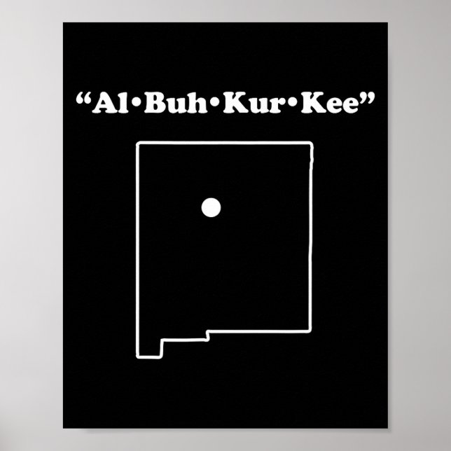 Albuquerque New Mexico Funny Phonetic Gag Gift  Poster (Framsidan)