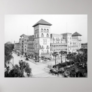 Alcazar Hotel, Saint Augustine, Florida, 1903 Poster