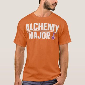 Alchemist Alchemy Major Chemistry T Shirt