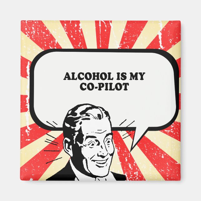 ALCOHOL ÄR MIN SAMPILOT T-shirt Magnet (Framsidan)