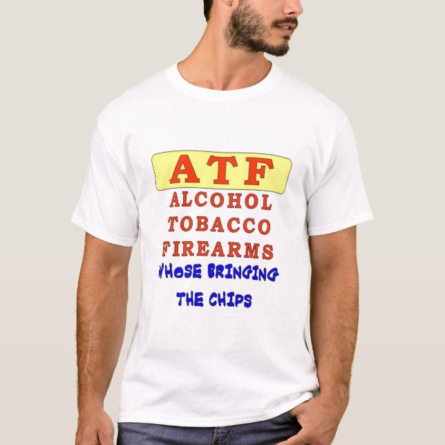 ALCOHOL TOBACCO-FIREARMER T-SHIRT (Framsida)
