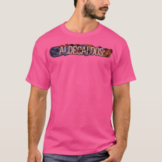 Aldecaldos T Shirt