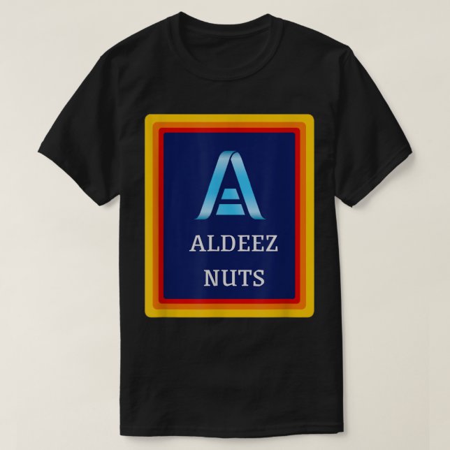 Aldeez Nöt lustigt meme deez nöt T Shirt (Design framsida)