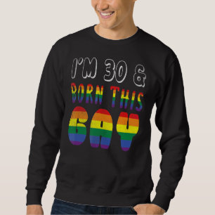 Ålder 30 år gammal regnbåge född i Gay pride Lgbt Lång Ärmad Tröja