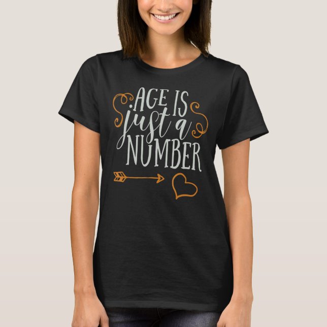 Ålder är bara ett nummer på födelsedagen t shirt (Framsida)