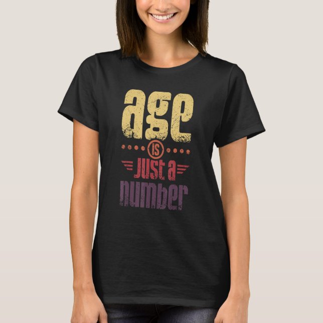 Ålder är bara ett tal t shirt (Framsida)