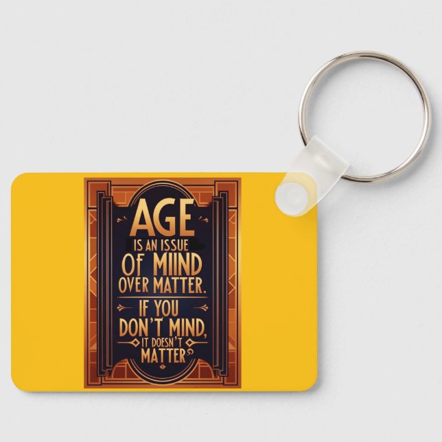 Ålder är en fråga om sinnesstämning nyckelring (Framsida)