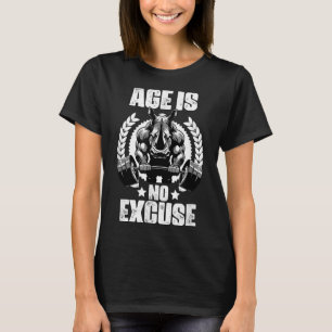 Ålder är ingen ursäkt för Rhinoceros Weightlift Gy T Shirt