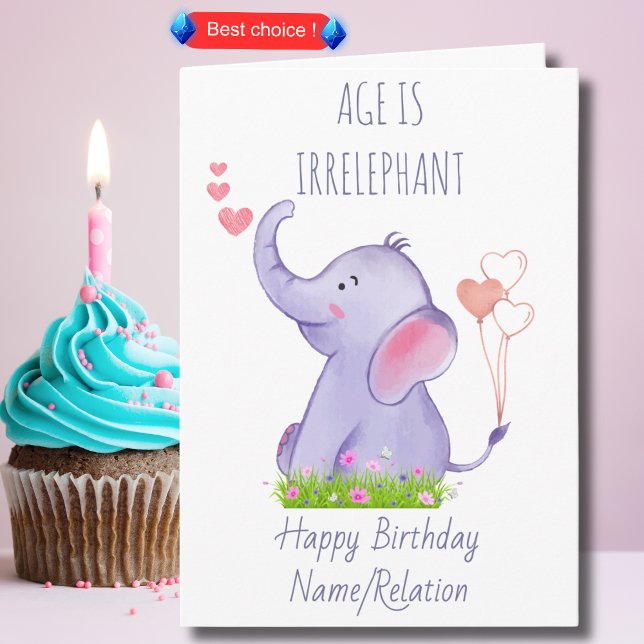 Ålder är irrelevant Cute Elephant Funny Birthday Kort (Skapare uppladdad)