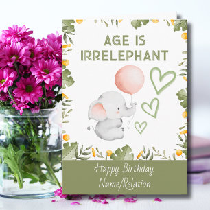 Ålder är irrelevant Cute Elephant Funny Birthday Kort