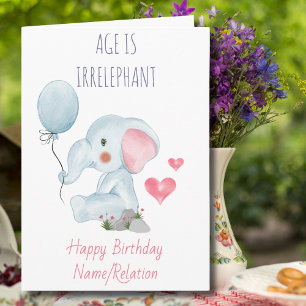 Ålder är irrelevant Cute Elephant Funny Birthday Kort