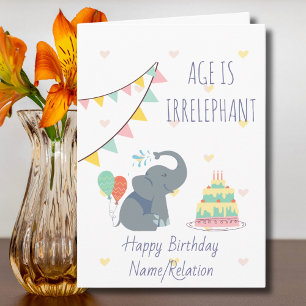 Ålder är irrelevant Cute Elephant Funny Birthday Kort