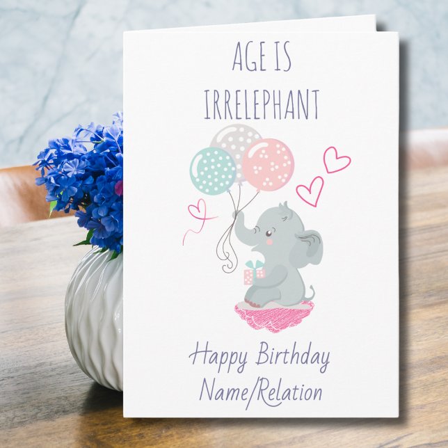 Ålder är irrelevant Cute Elephant Funny Birthday Kort (Skapare uppladdad)