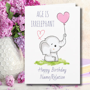 Ålder är irrelevant Cute Elephant Funny Birthday Kort