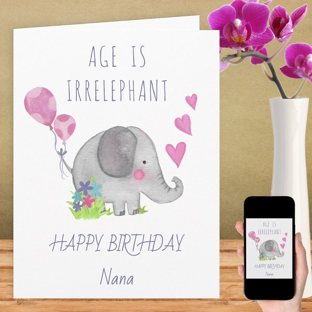 Ålder är irrelevant Cute Funny Elephant Birthday Kort (Skapare uppladdad)