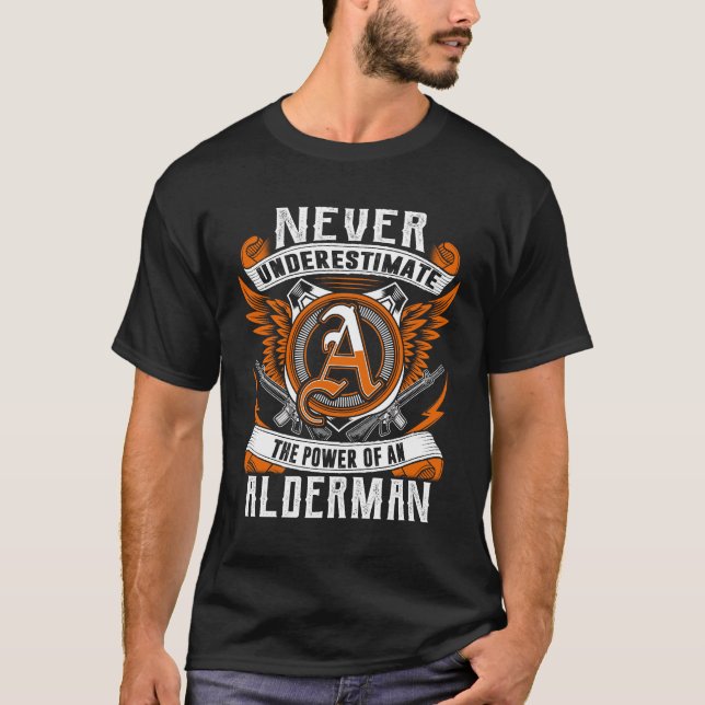 ALDERMAN - Underskatta aldrig Personligen T Shirt (Framsida)