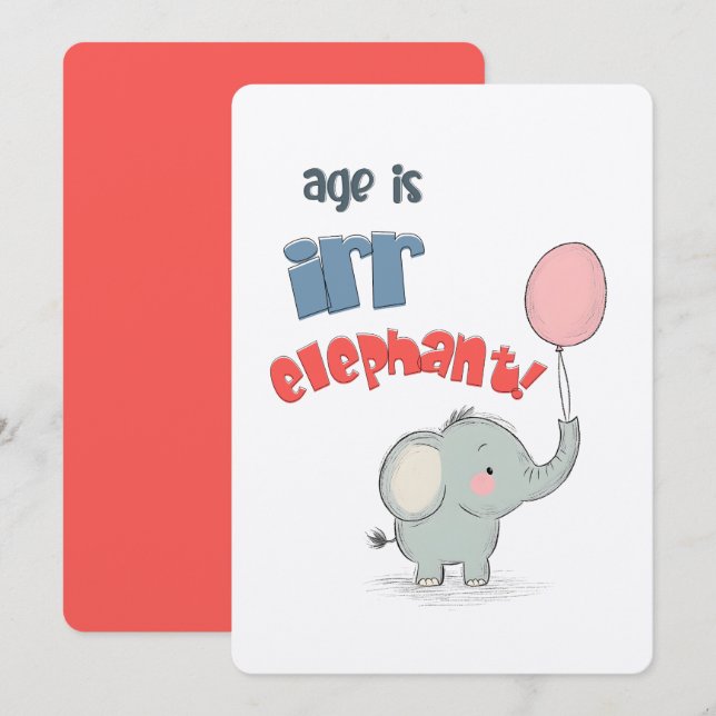 Åldern är IRELEPHANT! | Ett jumboformat födelsedag Inbjudningar (Fram/baksida)