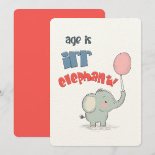 Åldern är IRELEPHANT! Ett jumboformat födelsedag Inbjudningar