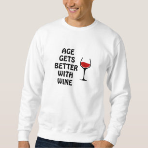 Åldern blir bättre med Vin Lång Ärmad Tröja