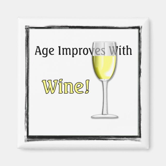 Åldern förbättras med Vin (vit) magnet (Framsidan)