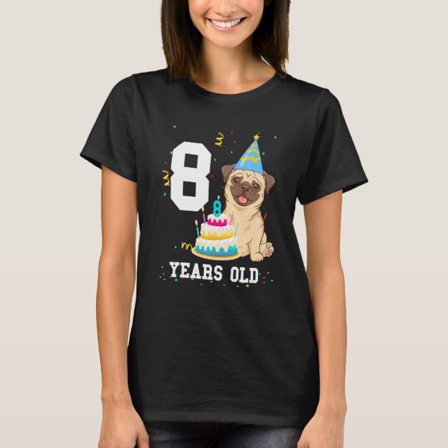 Åldersdagspressen Pug Hund älskare Party Kids Boys T Shirt (Framsida)