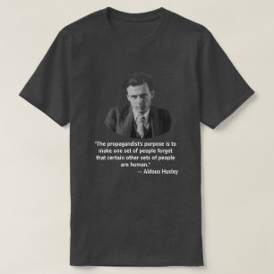 Aldous Huxley citationstecken T Shirt