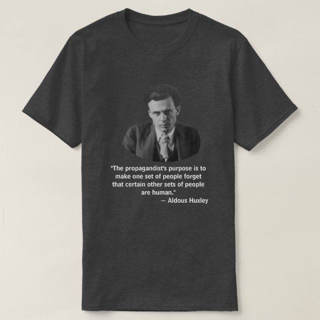 Aldous Huxley citationstecken T Shirt (Design framsida)
