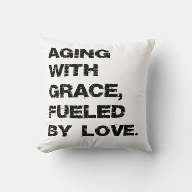 Åldrande: Naturens sätt att säga "upp ditt" citat Kudde (Framsida)