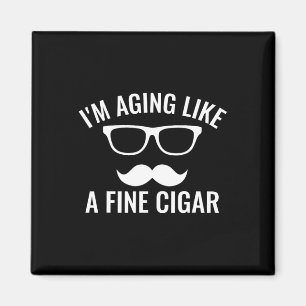 Åldrande som en fin cigarr Fadersdag Cigarrrökare Magnet