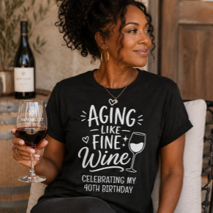 Åldrande som fint vin Födelsedagsfirande T Shirt