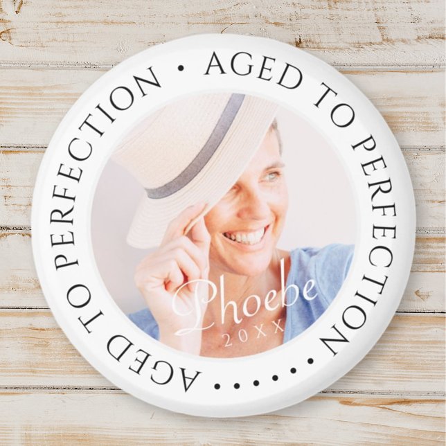 Åldras till Perfection Modern Simple Birthday Phot Magnet (Skapare uppladdad)