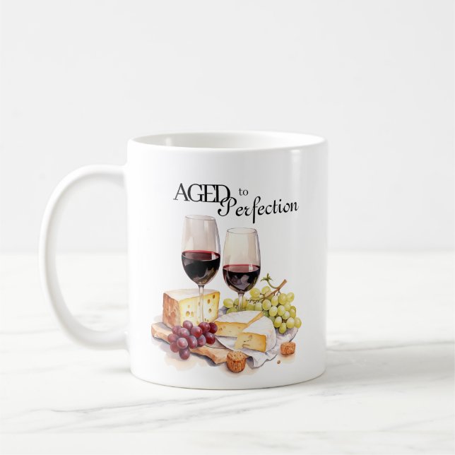 Åldras till Perfection Vin och Cheese Födelsedagsf Kaffemugg (Vänster)