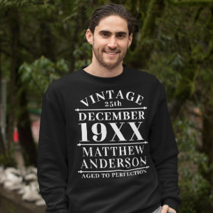 Åldras till Perfektion för Vintage av personlig Lång Ärmad Tröja