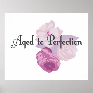 Åldras till Perfektion! Poster