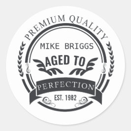 Åldras till Perfektion Runt Klistermärke