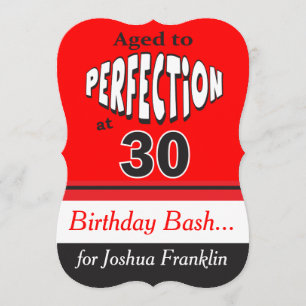 Åldras till Perfektion vid 30  30års födelsedag Inbjudningar