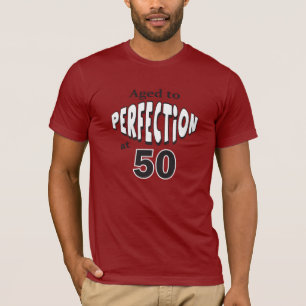 Åldrats till perfektion på 50 år gammal 50th t-shirt