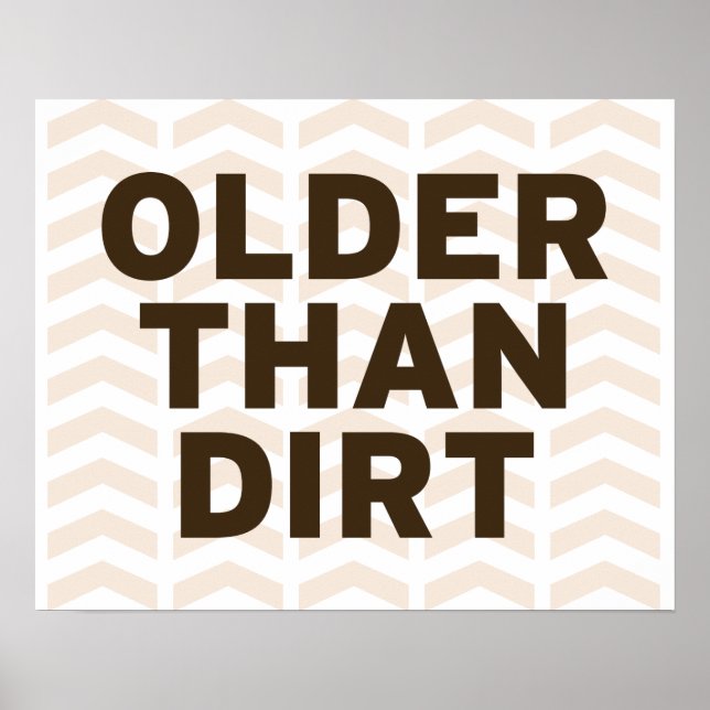 Äldre än Dirt Poster (Framsidan)
