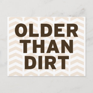 Äldre än Dirt Vykort