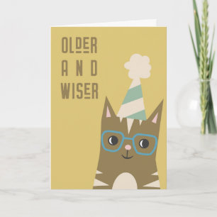 Äldre och Wiser Funny Cat Vuxen Birthday Kort