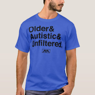 Äldre ofiltrerad svart ofiltrerad autistisk ofiltr t shirt