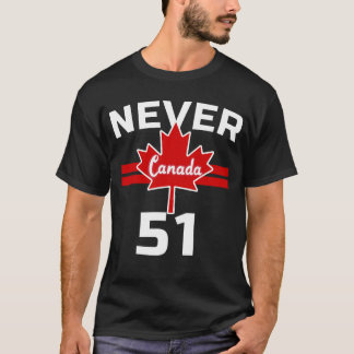 Aldrig 51 - Kanada Aldrig 51 T Shirt